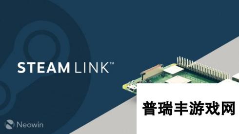 Valve将Steam Link带到Raspberry Pi 3和3B+当中